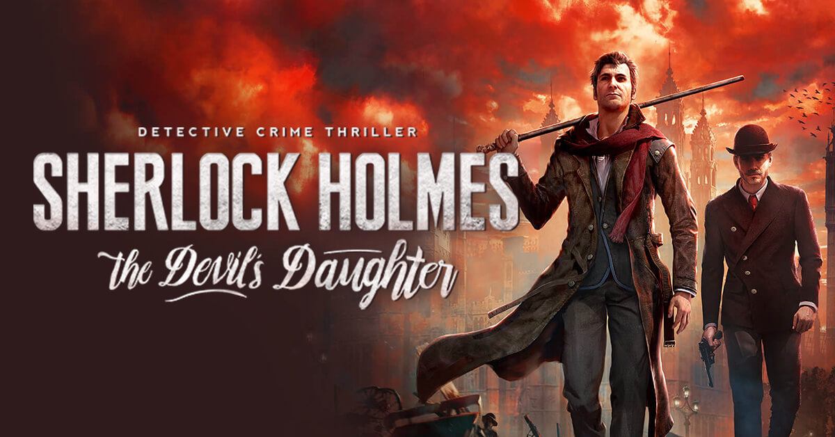 Sherlock Holmes – The Devil’s daughter